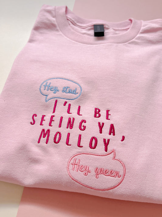 I’ll be seeing ya, Molloy Embroidered T-shirt