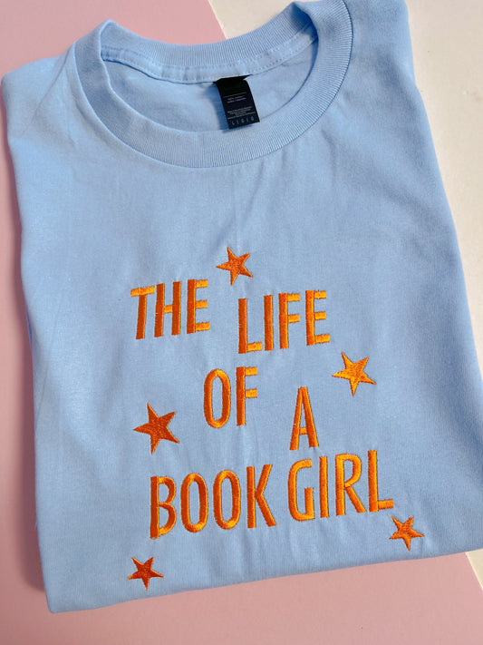 The Life of A Book Girl Embroidered T-shirt