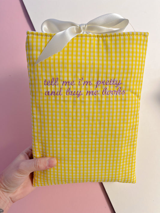 tell me I’m pretty and buy me books (lilac text) - embroidered paperback sleeve