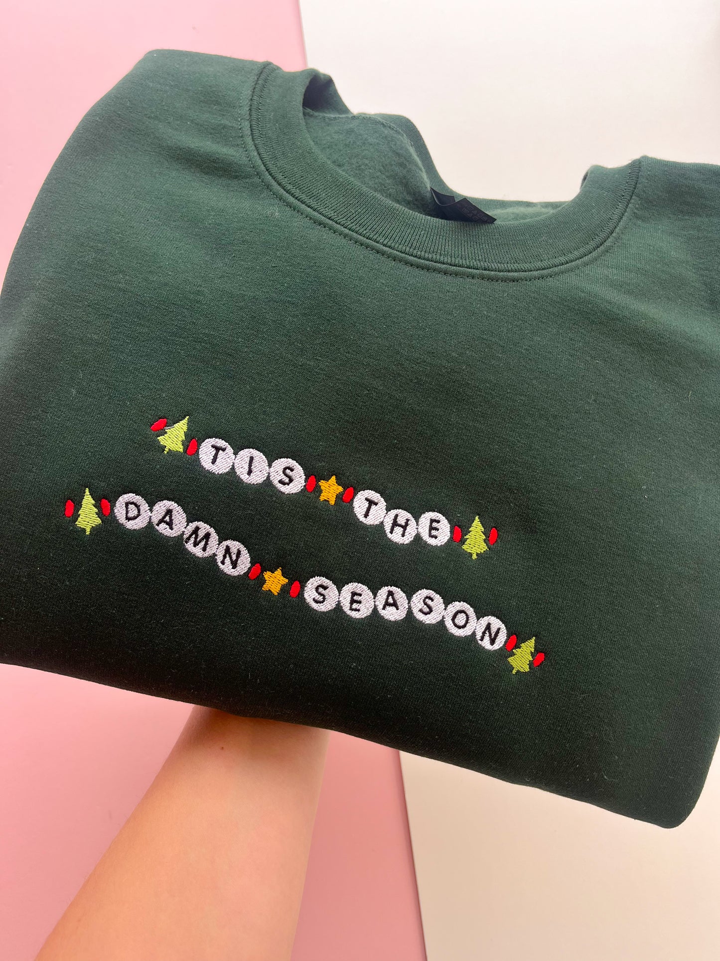 Tis The Damn Season Embroidered Sweatshirt