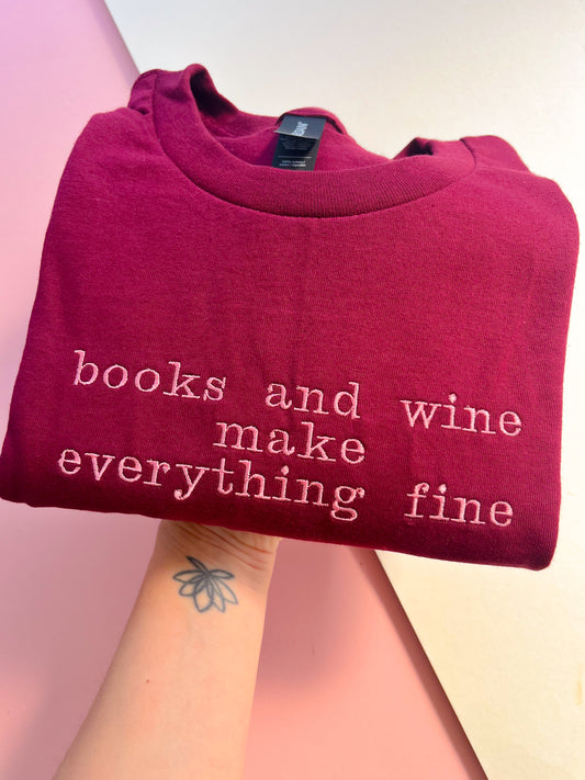 books & wine make everything fine embroidered t-shirt