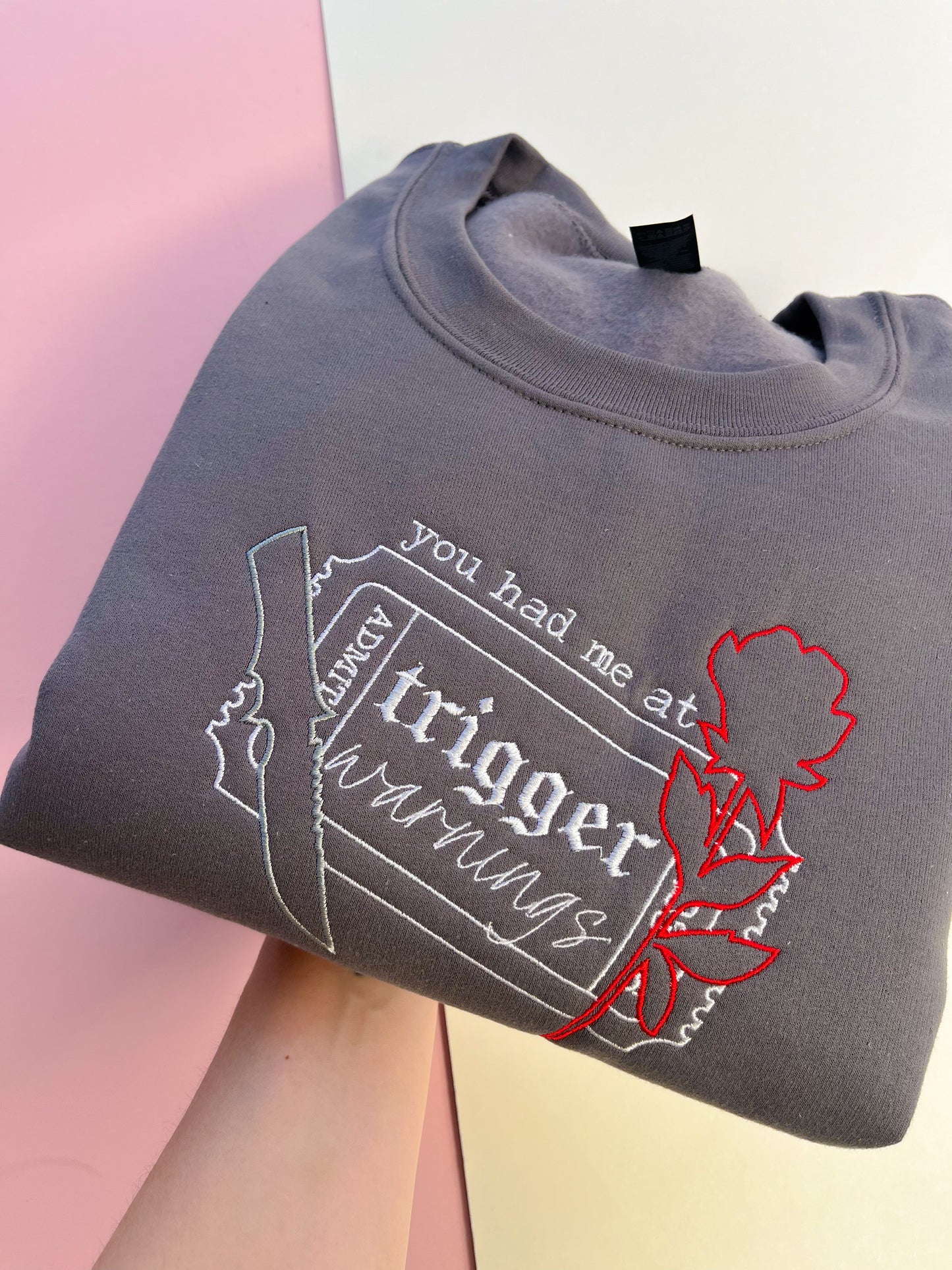 Trigger Warnings Embroidered Sweatshirt X Robyn Ellen Collab