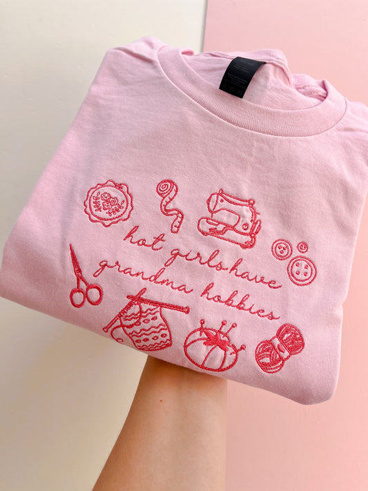 Hot Girls Have Grandma Hobbies Embroidered T-shirt