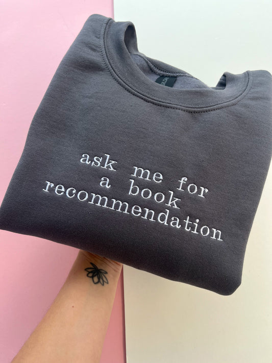 Book Recommendation Embroidered Sweatshirt
